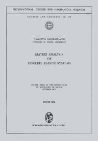 Book Cover for Matrix Analysis of Discrete Elastic Systems by Hayrettin Kardestuncer
