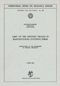 Book Cover for Limit of the Spinning Process in Manufacturing Synthetic Fibers by G Manfre