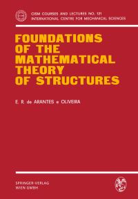 Book Cover for Foundations of the Mathematical Theory of Structures by ER de Arantes e Oliveira