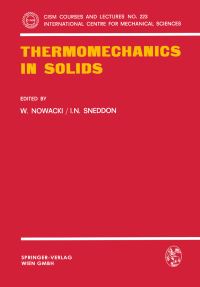 Book Cover for Thermomechanics in Solids by W Nowacki, IN Sneddon