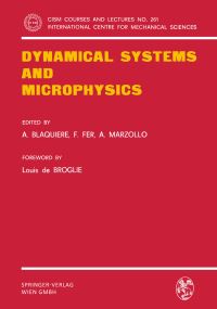 Book Cover for Dynamical Systems and Microphysics by A Blaquiere, Louis de Broglie, F Fer, A Marzollo