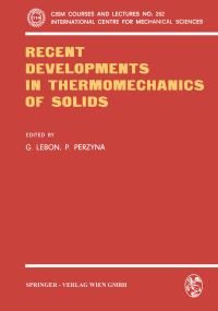 Book Cover for Recent Developments in Thermomechanics of Solids by G Lebon