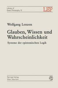 Book Cover for Glauben, Wissen Und Wahrscheinlichkeit by Wolfgang Lenzen