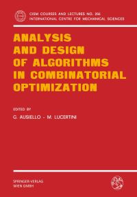 Book Cover for Analysis and Design of Algorithms in Combinatorial Optimization by Giorgio Ausiello, M Lucertini