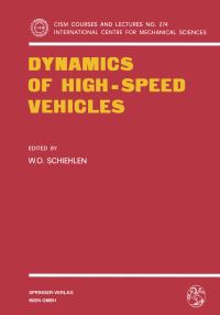 Book Cover for Dynamics of High-Speed Vehicles by WO Schiehlen