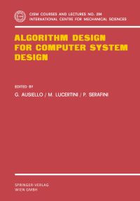 Book Cover for Algorithm Design for Computer System Design by Giorgio Ausiello, M Lucertini, P Serafini