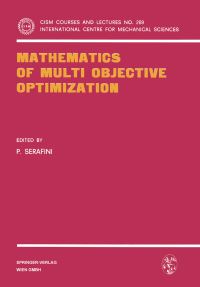 Book Cover for Mathematics of Multi Objective Optimization by P Serafini