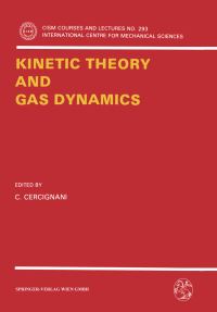 Book Cover for Kinetic Theory and Gas Dynamics by C Cercignani