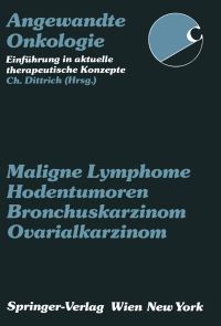 Book Cover for Maligne Lymphome, Hodentumoren, Bronchuskarzinom, Ovarialkarzinom by P Aiginger, C Dittrich, R Heinz, K Karrer, O Kokron, R Kuzmits
