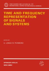 Book Cover for Time and Frequency Representation of Signals and Systems by G Longo, B Picinbono