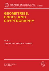 Book Cover for Geometries, Codes and Cryptography by G Longo, M Marchi, A Sgarro