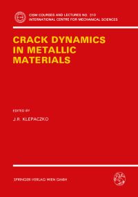 Book Cover for Crack Dynamics in Metallic Materials by JR Klepaczko