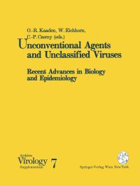 Book Cover for Unconventional Agents and Unclassified Viruses by OR Kaaden, W Eichhorn, CP Czerny