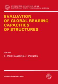 Book Cover for Evaluation of Global Bearing Capacities of Structures by G Sacchi Landriani, J Salencon
