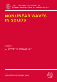 Book Cover for Nonlinear Waves in Solids by A Jeffrey, J Engelbrecht
