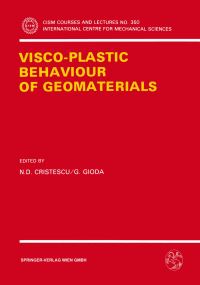 Book Cover for Visco-Plastic Behaviour of Geomaterials by ND Cristescu, G Gioda