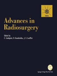 Book Cover for Advances in Radiosurgery by Christer Lindquist, Douglas Kondziolka