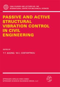 Book Cover for Passive and Active Structural Vibration Control in Civil Engineering by TT Soong, MC Costantinou