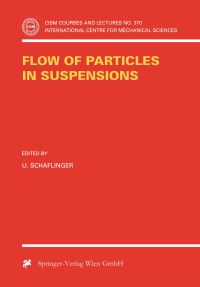 Book Cover for Flow of Particles in Suspensions by U Schaflinger