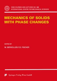 Book Cover for Mechanics of Solids With Phase Changes by M Berveiller, FD Fischer