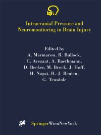 Book Cover for Intracranial Pressure and Neuromonitoring in Brain Injury by Anthony Marmarou, Ross Bullock, Cees Avezaat, Alexander Baethmann, Donald Becker, Mario Brock, Julian Hoff, Hajime Nagai, Hans-J. Reulen, Graham Teasdale