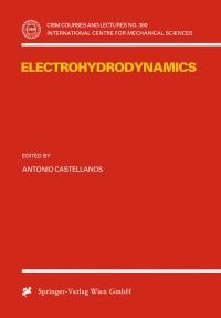 Book Cover for Electrohydrodynamics by Antonio Castellanos