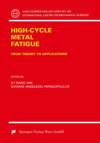 Book Cover for High-Cycle Metal Fatigue by Ky Dang Van, Ioannis V Paradopoulos