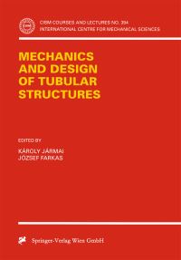 Book Cover for Mechanics and Design of Tubular Structures by Karoly Jarmai, Jozsef Farkas