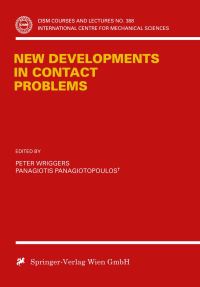Book Cover for New Developments in Contact Problems by Peter Wriggers, Panagiotis Panatiotopoulos