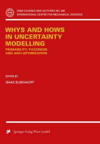 Book Cover for Whys and Hows in Uncertainty Modelling by Isaac Elishakoff