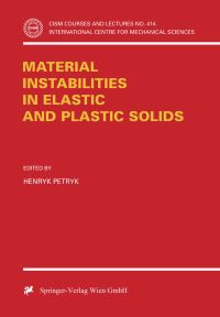 Book Cover for Material Instabilities in Elastic and Plastic Solids by Henryk Petryk