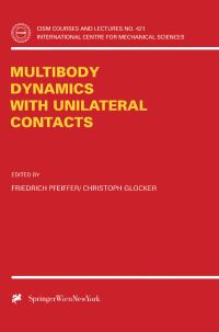 Book Cover for Multibody Dynamics With Unilateral Contacts by Friedrich Pfeiffer, Christoph Glocker