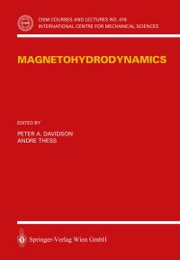 Book Cover for Magnetohydrodynamics by Peter A Davidson, Andre Thess