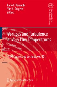 Book Cover for Vortices and Turbulence at Very Low Temperatures by Carlo Barenghi, Yuri Sergeev