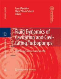 Book Cover for Fluid Dynamics of Cavitation and Cavitating Turbopumps by Luca dAgostino, Maria Vittoria Salvetti