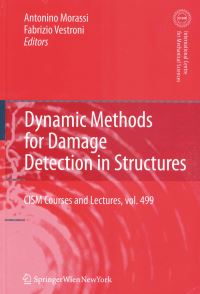 Book Cover for Dynamic Methods for Damage Detection in Structures by Antonino Morassi, Fabrizio Vestroni