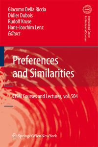 Book Cover for Preferences and Similarities by Giacomo Riccia, Didier Dubois, HansJoachim Lenz, Rudolf Kruse