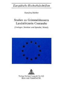 Book Cover for Studien Zu Grimmelshausens Landstortzerin Courasche by Hansjörg Büchler