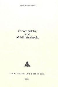 Book Cover for Verkehrsdelikt Und Militarstrafrecht by Beat Steinemann