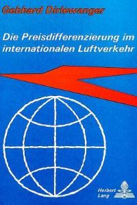 Book Cover for Die Preisdifferenzierung Im Internationalen Luftverkehr by Gebhard Dirlewanger