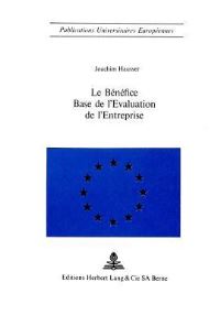 Book Cover for Le Benefice - Base De L'evaluation De L'entreprise by Joachim Hausser