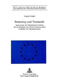 Book Cover for Pretesting Und Testmarkt by Jacques Irniger