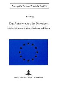 Book Cover for Das Autostereotyp Des Schweizers by Rolf Sigg