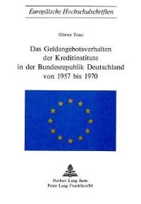 Book Cover for Das Geldangebotsverhalten Der Kreditinstitute in Der Bundesrepublik Deutschland Von 1957 Bis 1970 by Günter Traut