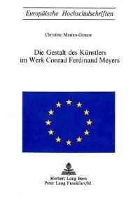 Book Cover for Die Gestalt Des Kunstlers Im Werk Conrad Ferdinand Meyers by Christine MerianGenast