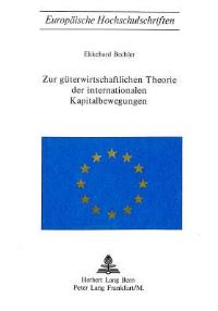 Book Cover for Zur Guterwirtschaftlichen Theorie Der Internationalen Kapitalbewegungen by Ellehard Bechler