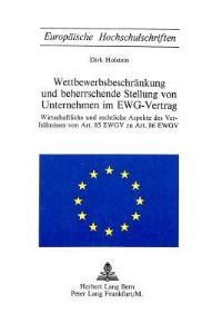 Book Cover for Wettbewerbsbeschrankung Und Beherrschende Stellung Von Unternehmen Im EWG-Vertrag by Dirk Holstein
