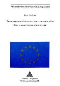 Book Cover for Recours En Annulation Et Recours En Constatation Dans Le Contentieux Administratif by Ernst Brückner