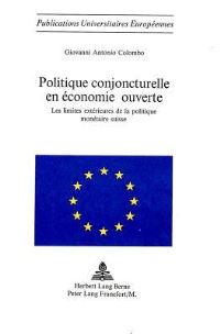 Book Cover for Politique Conjoncturelle En Economie Ouverte by Giovanni Antonio Colombo
