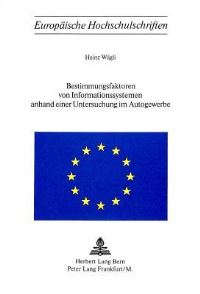 Book Cover for Bestimmungsfaktoren Von Informationssystemen Anhand Einer Untersuchung Im Autogewerbe by Heinz Wägli